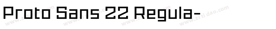 Proto Sans 22 Regula字体转换